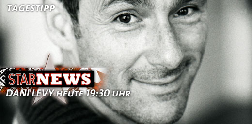 Star News: Dani Levy