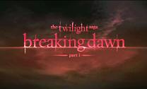 Kinovorschau THE TWILIGHT SAGA: BREAKING DAWN - BISS ZUM ENDE DER NACHT TEIL 1 